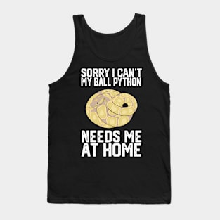 Sorry I Can'T My Banana Ballthon Needs Me At Home Tank Top